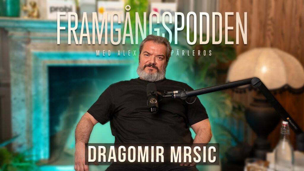 Dragormir Mrsic i Framgångspodden